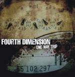 Fourth Dimension (RUS) : One Way Trip